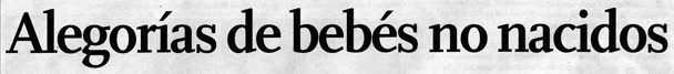 Alegor&iacute;as de beb&eacute;s no nacidos